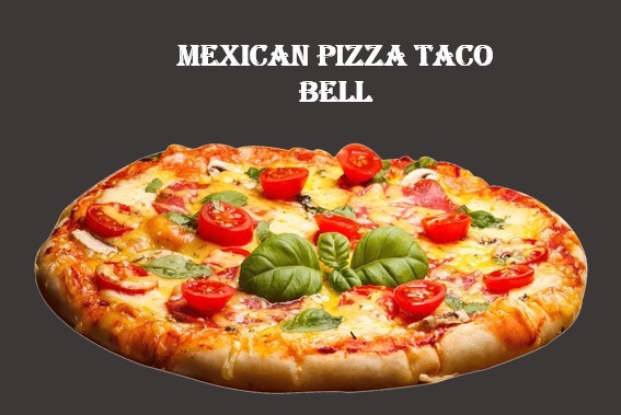Calories in Mexican pizza Taco bell, Calories in Mexican pizza, Mexican pizza nutrition, Mexican pizza price, Taco bell bad Mexican pizza, Taco bell Mexican pizza sauce, Mexican pizza recipe