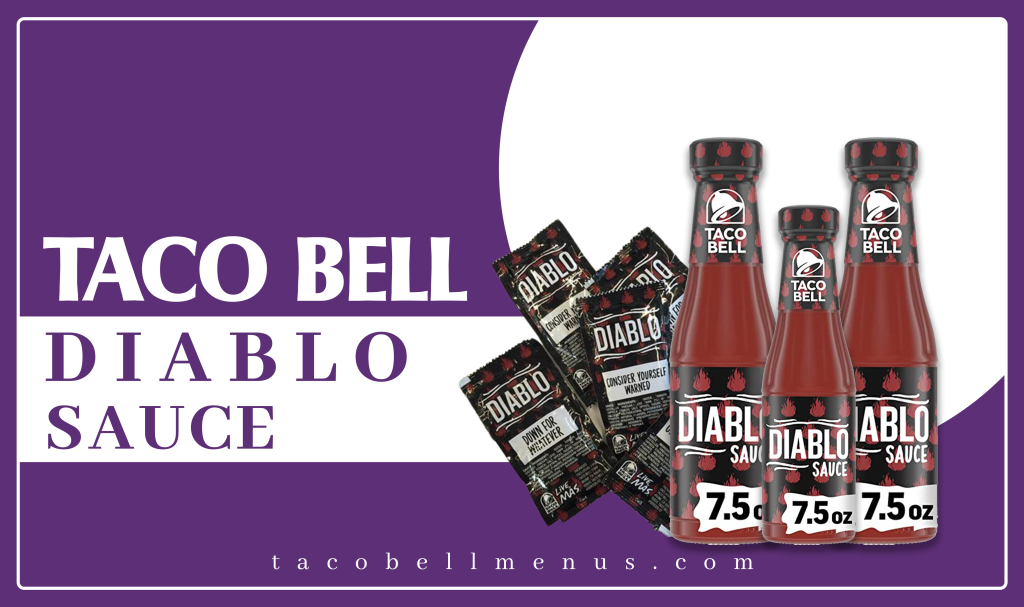 Taco Bell Diablo Sauce Unleashed Taco Bell Menus