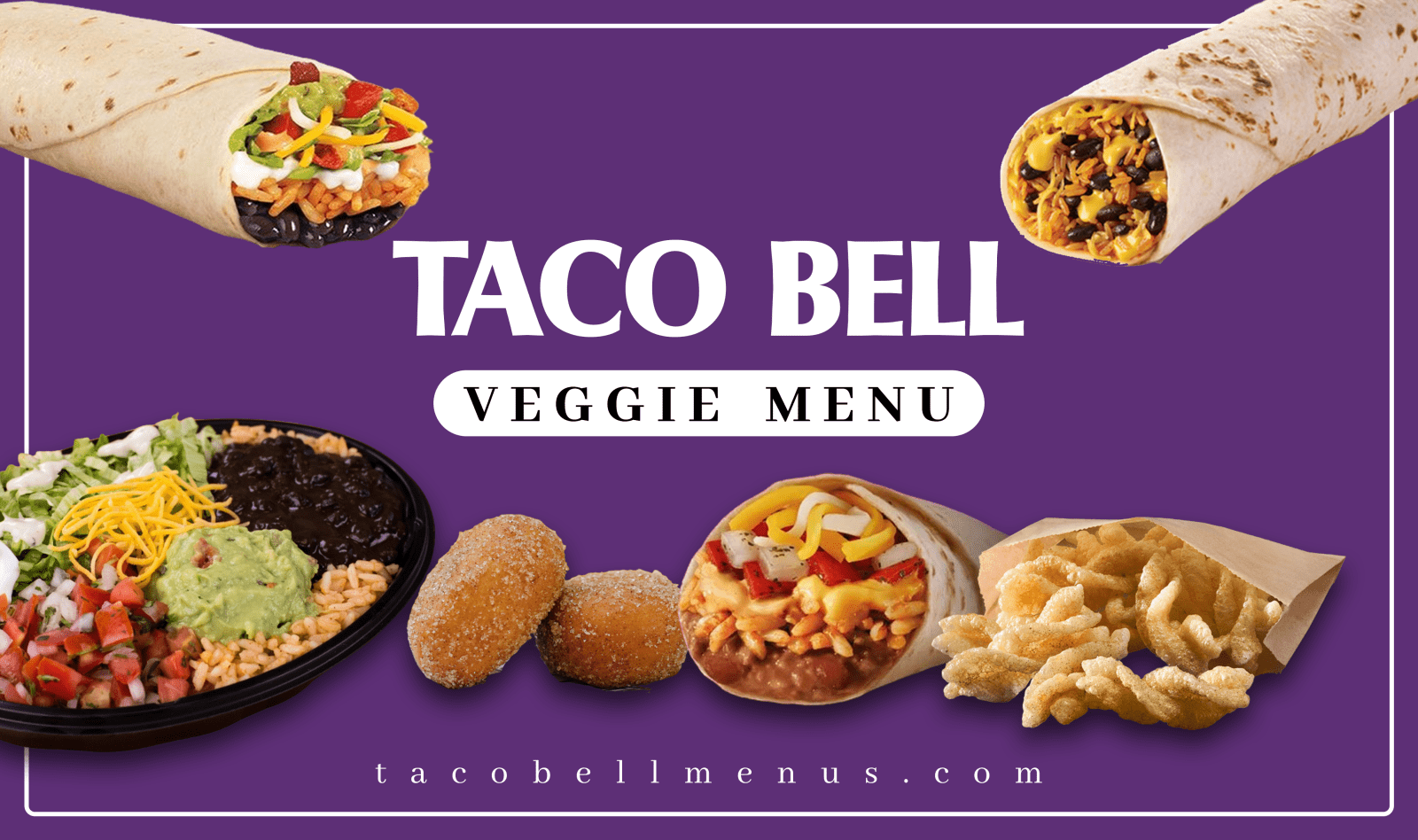 Taco Bell's Veggie Menu, Veggie Cravings Menu, Taco Bell Veggie Menu Price, Taco Bell Veggie Menu Calories, Taco Bell's Veggie Menu 2023