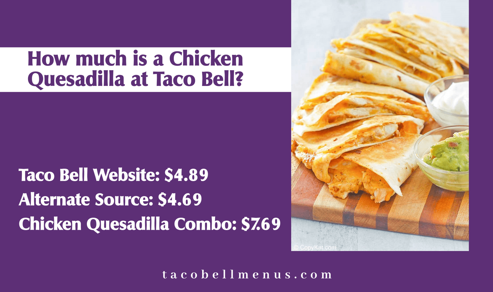 How much is a Chicken Quesadilla at Taco Bell