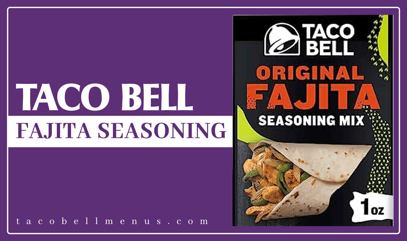 Taco Bell Fajita Seasoning, taco bell seasoning recipe, fajita seasoning vs taco seasoning, difference between taco and fajita seasoning, taco bell meat seasoning,Taco Bell Fajita Seasoning 2023