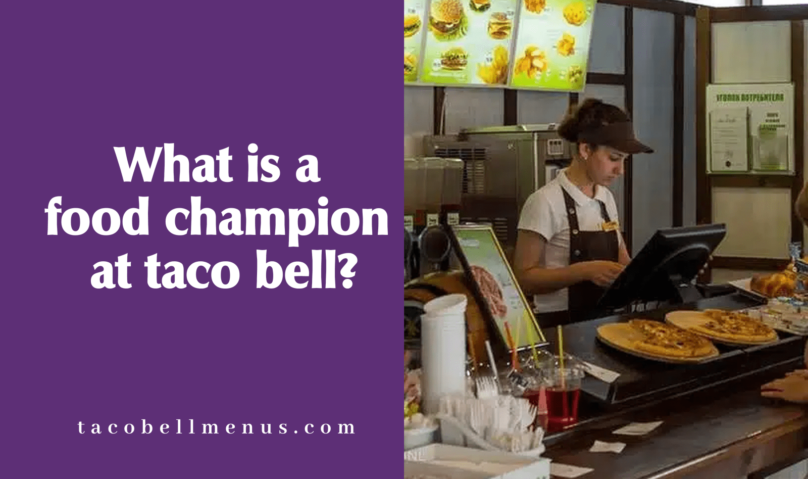 What is a food champion at taco bell?