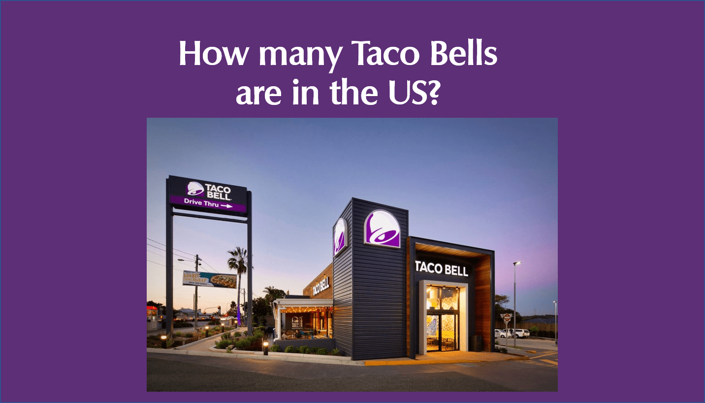 How many Taco Bells are in the US?