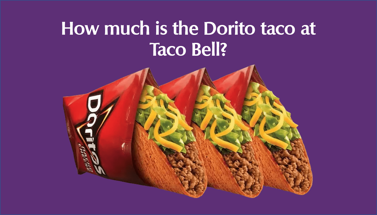 How much is the Dorito taco at Taco Bell?