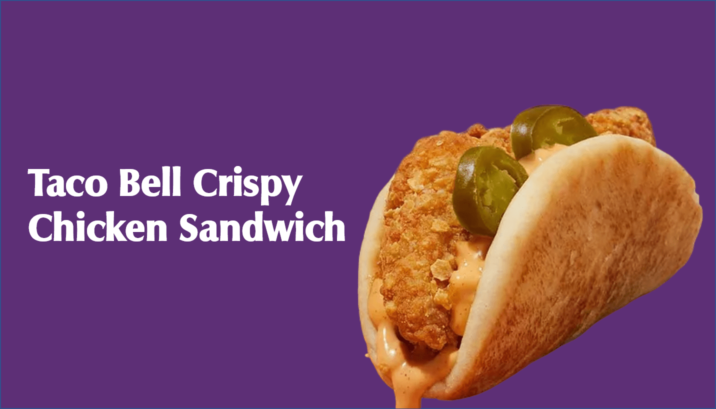 Taco Bell Crispy Chicken Sandwich