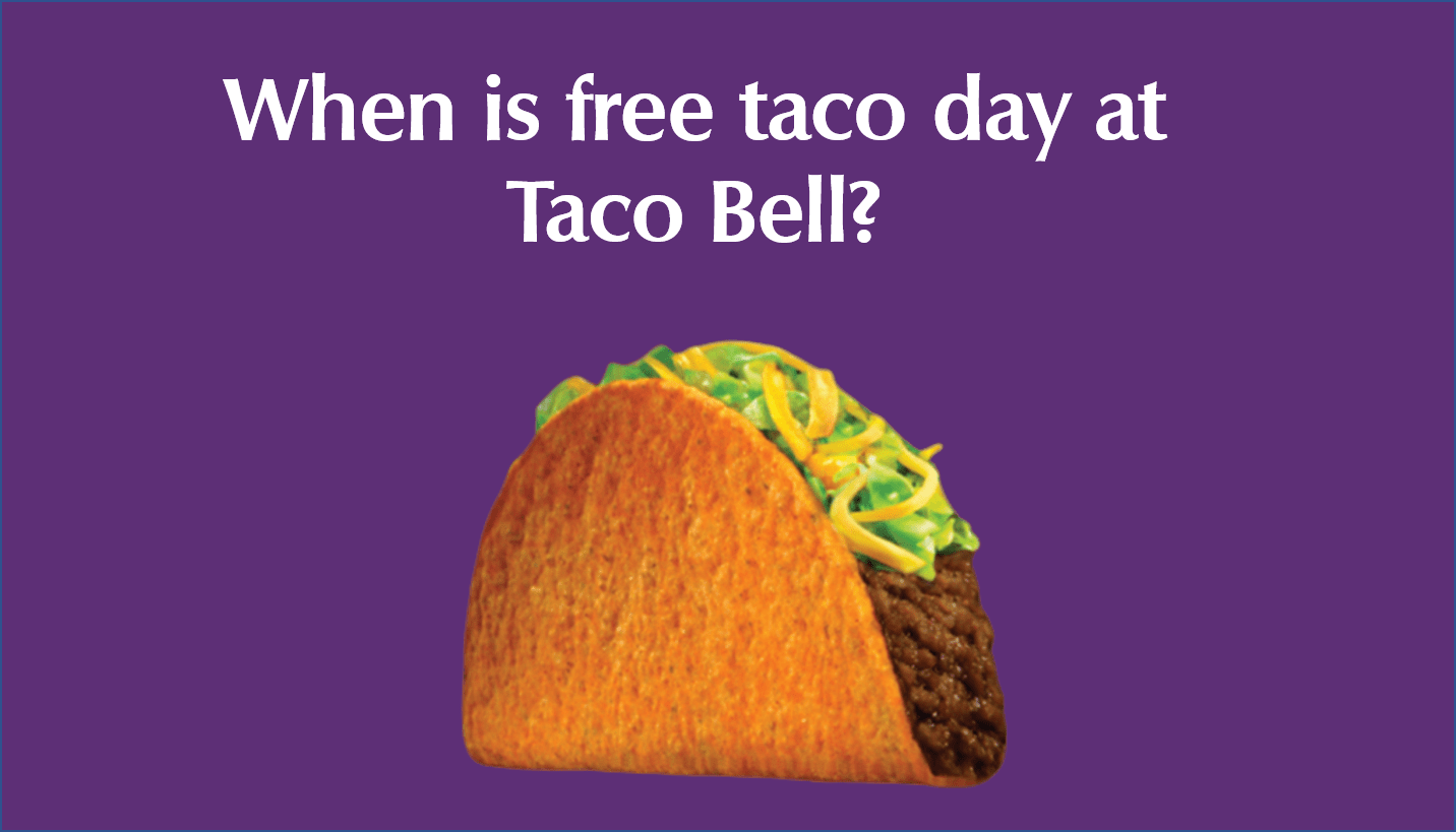 When is free taco day at Taco Bell?