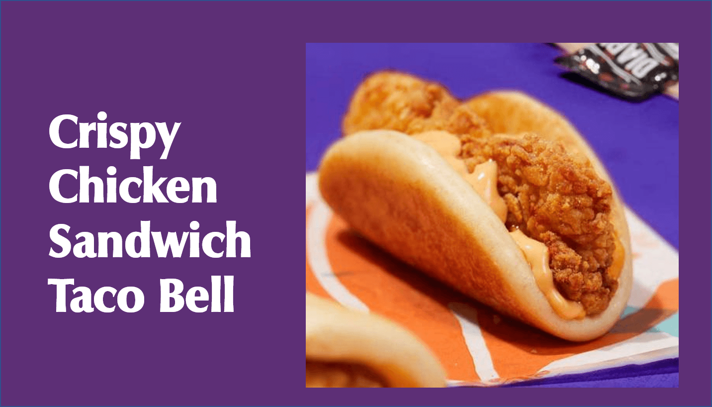Crispy Chicken Sandwich Taco Bell
