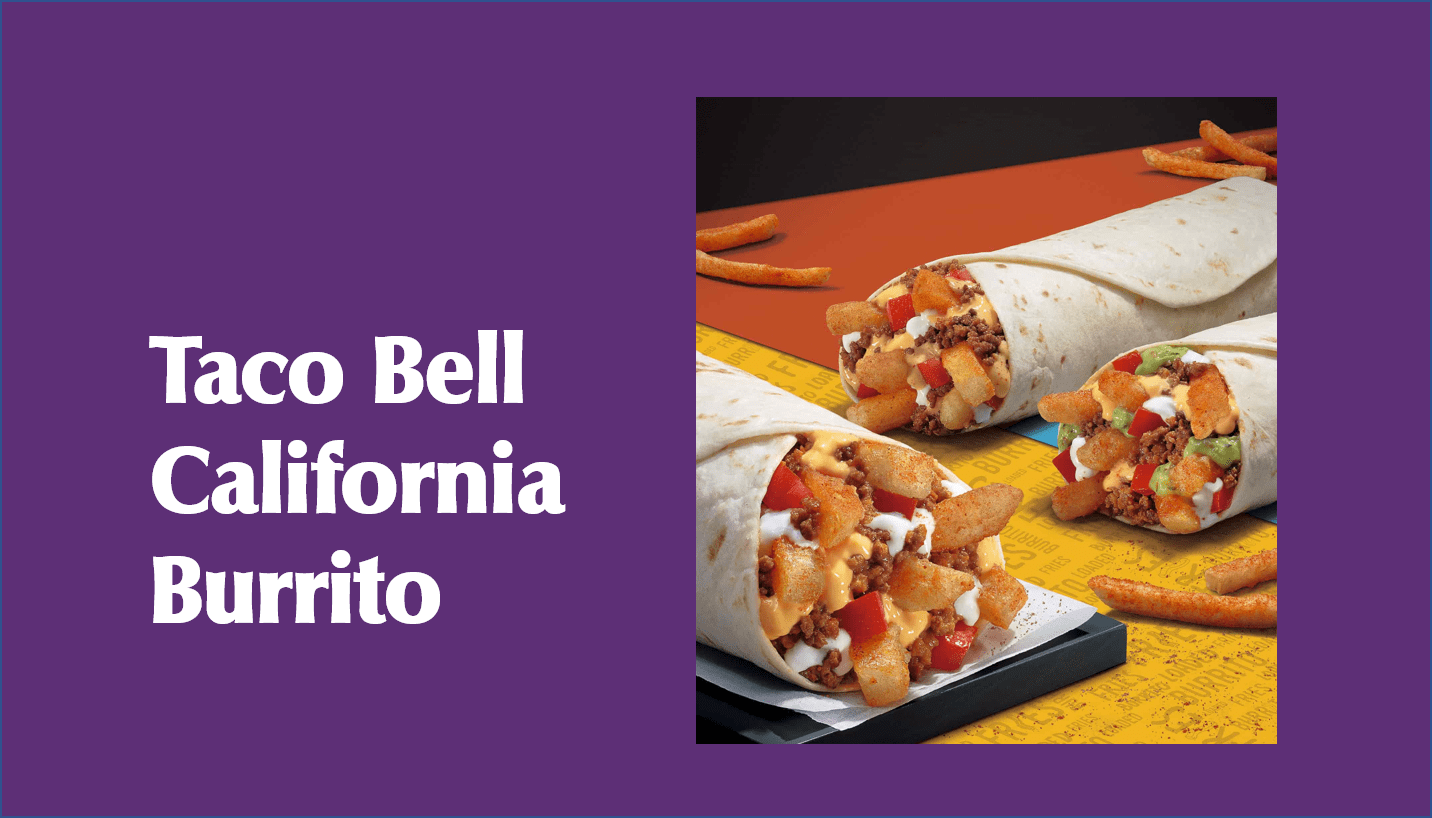 Taco Bell California Burrito