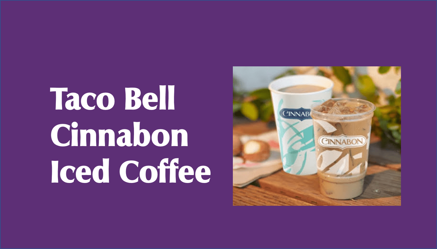 Taco Bell Cinnabon Iced Coffee