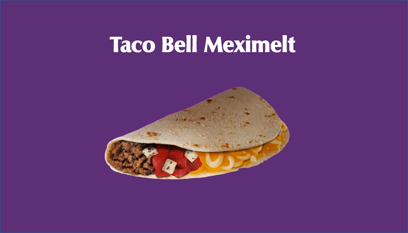 Taco Bell Meximelt