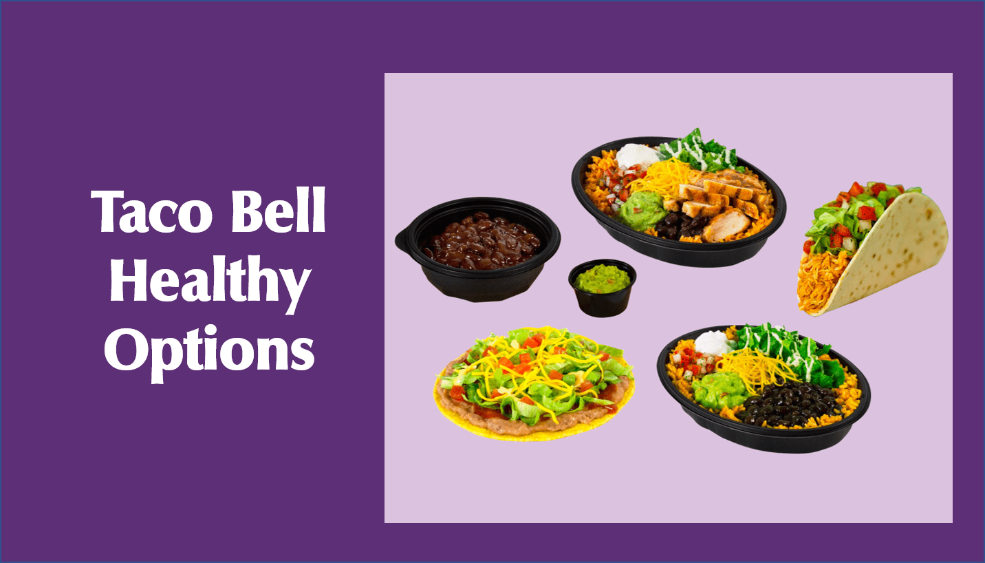 Taco Bell Healthy Options