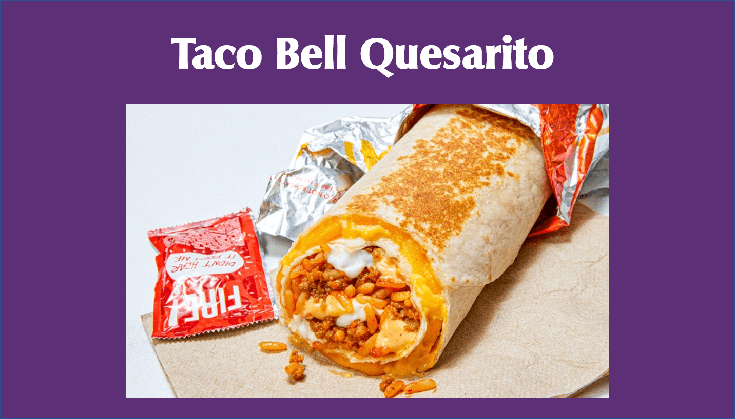 Taco Bell Quesarito