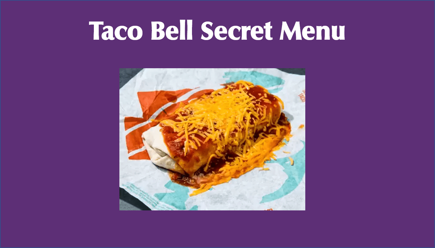 Taco Bell Secret Menu