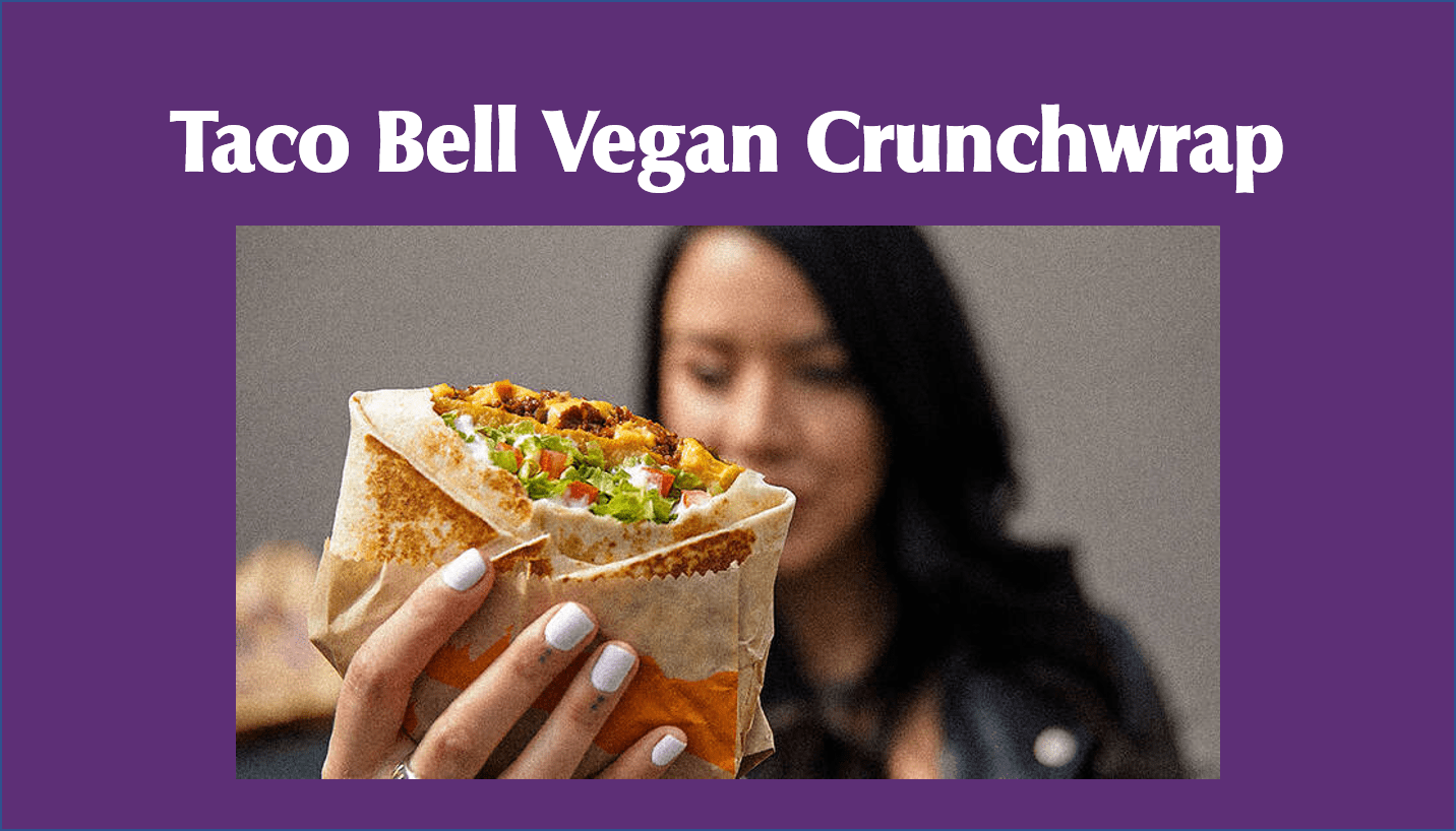 Taco Bell Vegan Crunchwrap