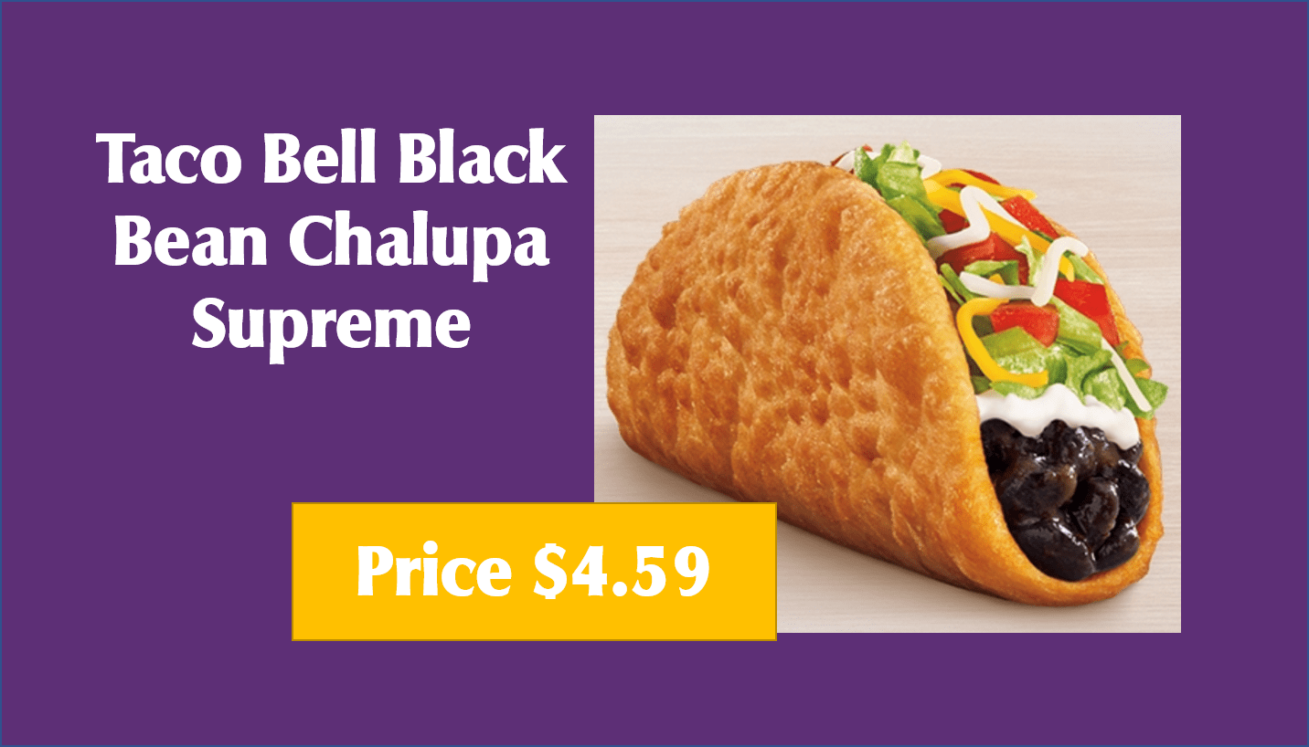 Taco Bell Black Bean Chalupa Supreme price