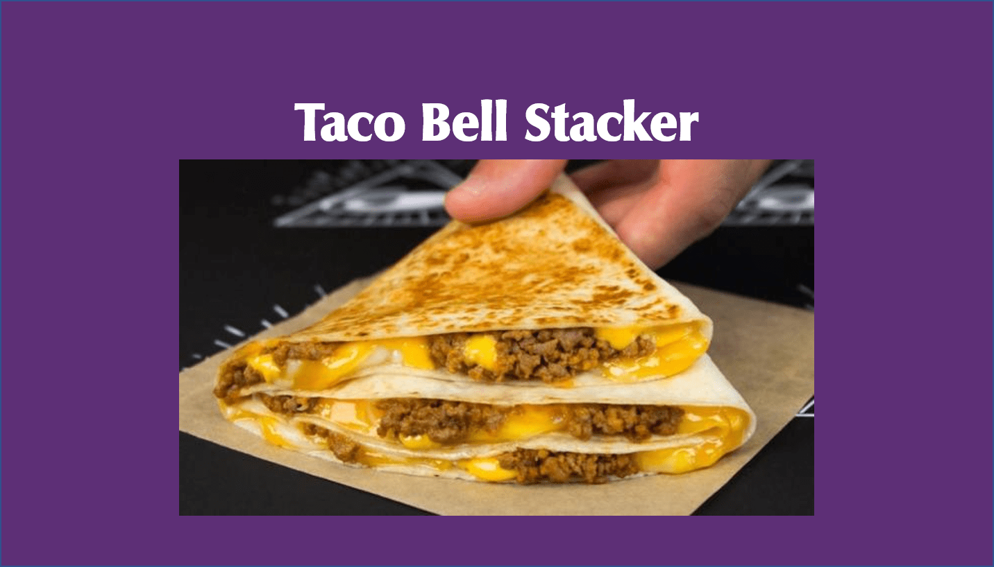 Taco Bell Stacker